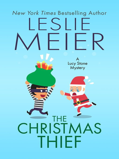 Title details for The Christmas Thief by Leslie Meier - Available